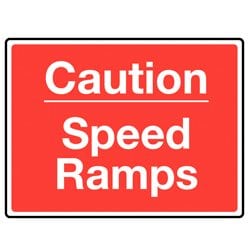 Caution Speed Ramps Sign