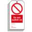 Do not switch on Safety Tag - Pack of 10
