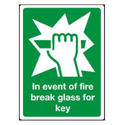 In event of fire break glass for key Sign