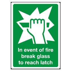 Break Glass To Reach Latch Sign