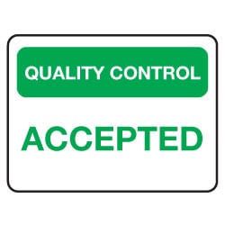 Quality Control Accepted Sign