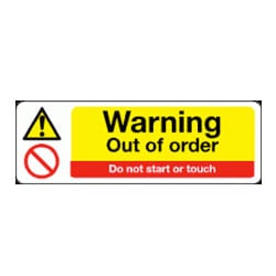 Warning out of order do not start or touch Sign