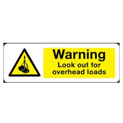 Warning Look Out For Overhead Loads Sign