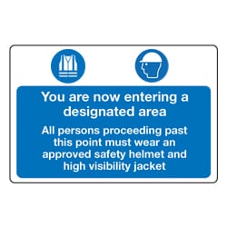 You are now entering a designated area Sign