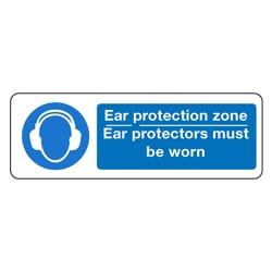 Ear Protection Zone Ear Protectors Must Be Worn Sign