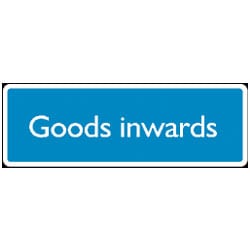 Goods Inwards Sign