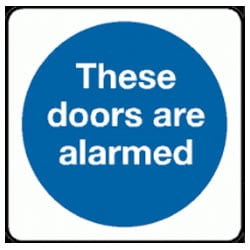 These Doors Are Alarmed Sign