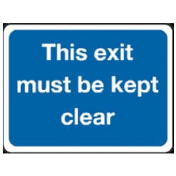 This Exit Must Be Kept Clear Sign