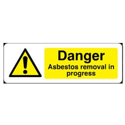 Danger Asbestos removal in progress Sign