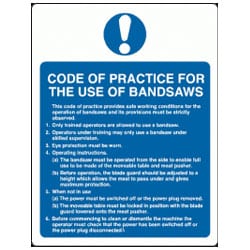 Code Practice For The Use of Bandsaws sign