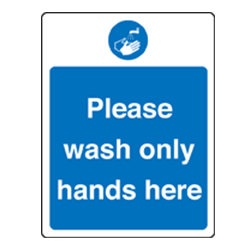 Please Wash Only Hands Here sign