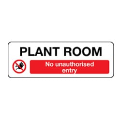 Plant Room - No unauthorised entry sign