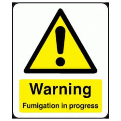 Warning Fumigation In Progress Sign