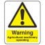 Warning Signs - Agricultural Machine Operating
