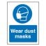 Wear Dust Masks Sign