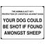 Your Dog could be shot if found amongst sheep sign