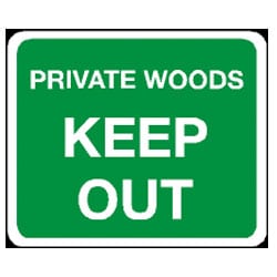 Private Woods Keep Out Sign