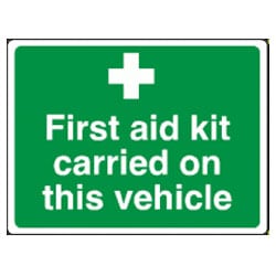 First Aid Kit carried on this vehicle Sign