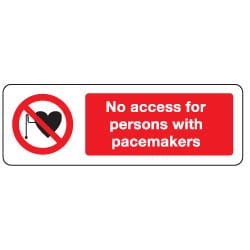 Hospital Signs - No access for persons with pacemakers