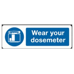 Wear Your Dosemeter Sign