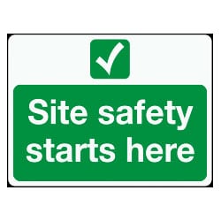 Site safety starts here Sign