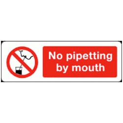 No Pipetting By Mouth Sign