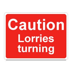 Caution Lorries Turning Sign