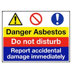 Danger - Asbestos Do not disturb Multi Sign