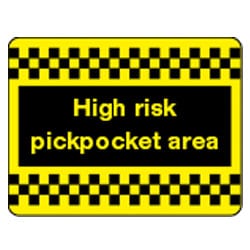 High risk pickpocket area Sign