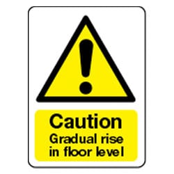 Caution Gradual Rise In floor level sign