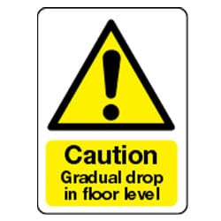 Caution gradual drop in floor level sign