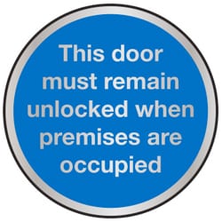 This door must remain unlocked Prestige Range Sign