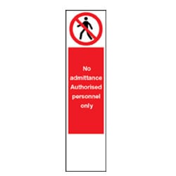 Door Push Plates - No admittance authorised personnel only