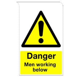 Roll Top Signs - Danger Men working below