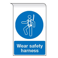 Roll Top Sign - Wear safety harness