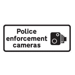 Police enforcement cameras Sign