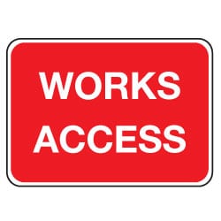 Work Access Sign