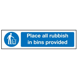 Place all rubbish in bins provided sign