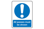 All passes must be shown signs
