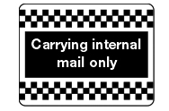 Carrying internal mail only signs