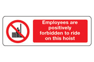 Employees are forbidden signs