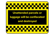 Unattended luggage Signs