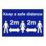 Keep a safe distance 2M Sign