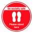 Be Socially Safe Please Stand Here Red Floor Graphic